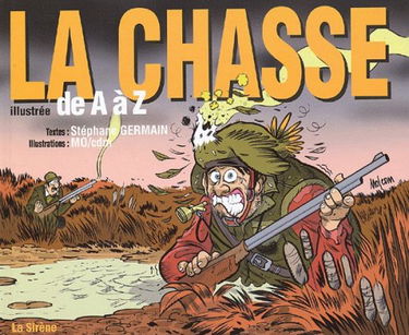 La chasse illustrée de A à Z