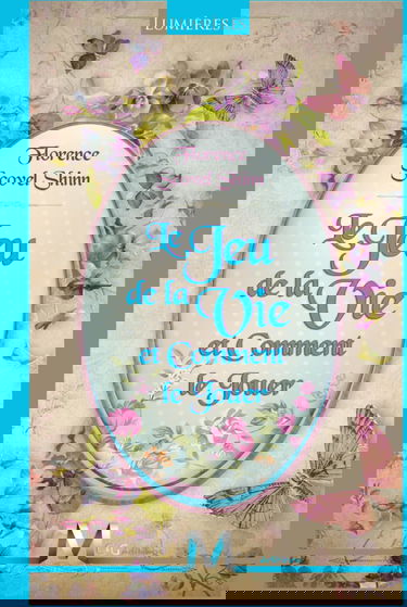 Le jeu de la vie et comment le jouer (Annoté)