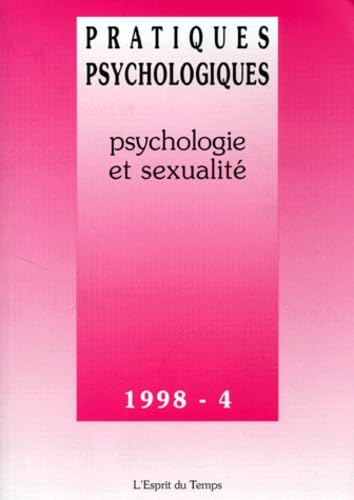 Pratiques psychologiques, n° 4 (1998). Psychologie et sexualité