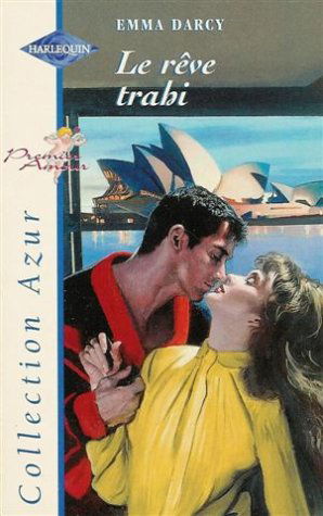LE REVE TRAHI