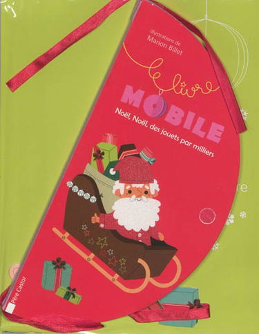 Noël, Noël, des jouets par milliers : le livre-mobile