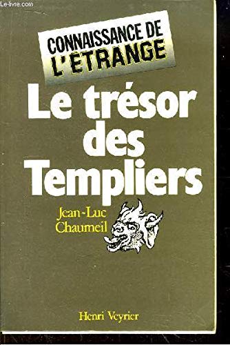 Le Trésor des Templiers (Connaissance de l'étrange)