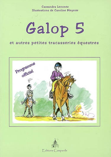 Galop 5 : et autres petites tracasseries équestres : programme officiel