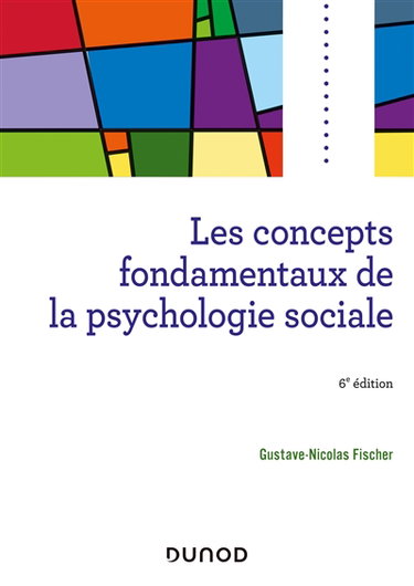 Couverture de Les concepts fondamentaux de la psychologie sociale