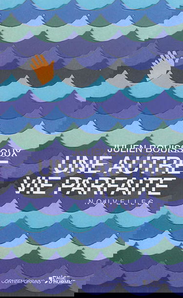 Une autre vie parfaite