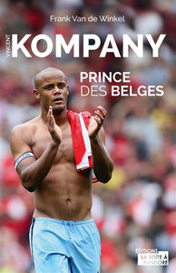 Vincent Kompany : prince des Belges