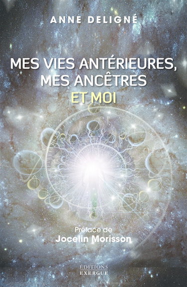 Couverture de Mes vies antérieures, mes ancêtres et moi