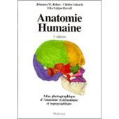 Anatomie humaine : atlas photographique d'anatomie systématique et topographique
