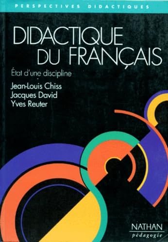 Didactique du français : état d'une discipline