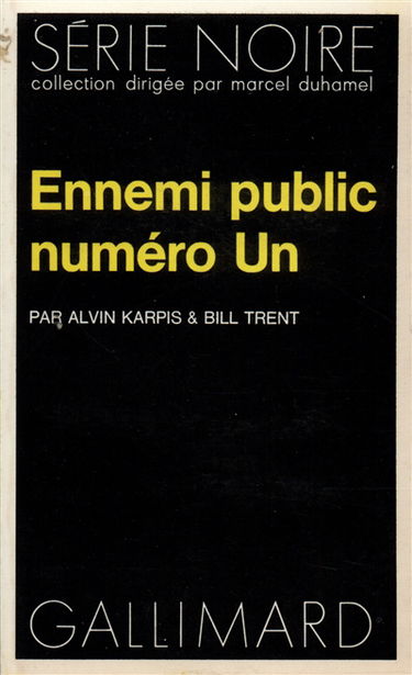 Ennemi public numéro un