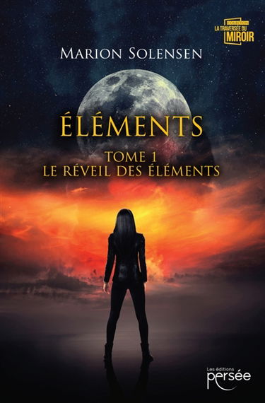 Eléments : Tome 1 Le réveil des Eléments