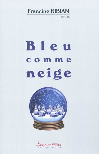Bleu comme neige