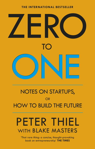 Couverture de Zero to One: Notes on Start Ups, or How to Build the Future