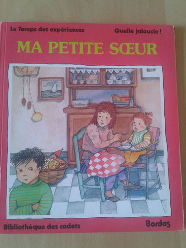 Ma petite soeur : quelle jalousie !