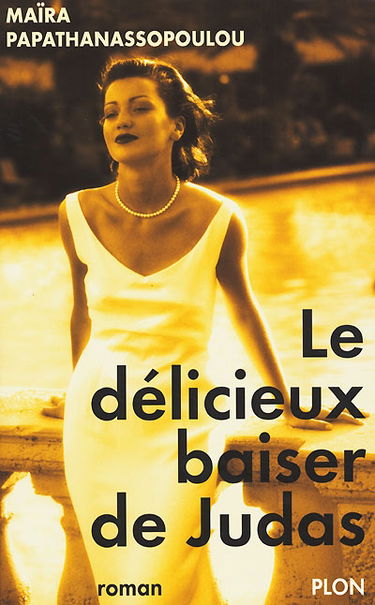 Le délicieux baiser de Judas