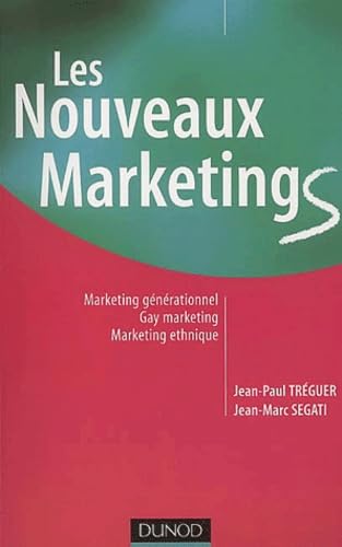 Les nouveaux Marketings : Marketing générationnel et autre Marketing catégoriels