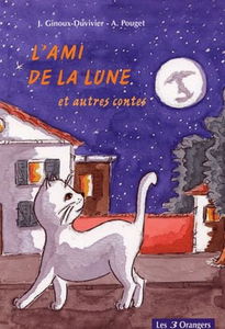 L'ami de la lune et autres contes