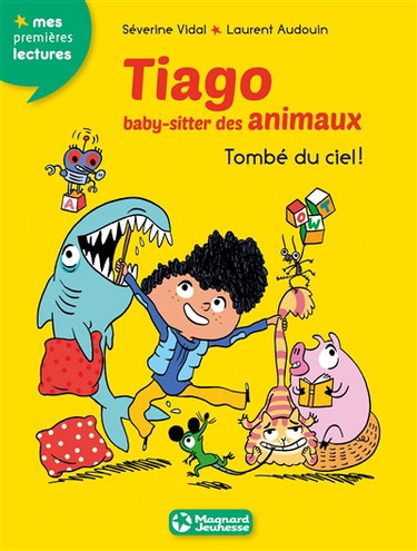 Tiago, baby-sitter des animaux. Vol. 2. Tombé du ciel !