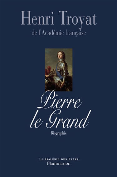 Pierre le Grand : biographie