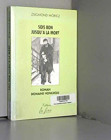 Sois bon jusqu'à la mort