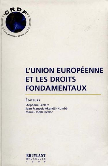 L'Union européenne et les droits fondamentaux