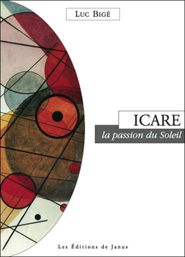 Icare : la passion du soleil