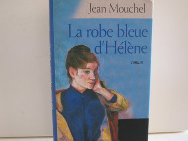 Couverture de La robe bleue d'Hélène: Une Normande dans la tourmente