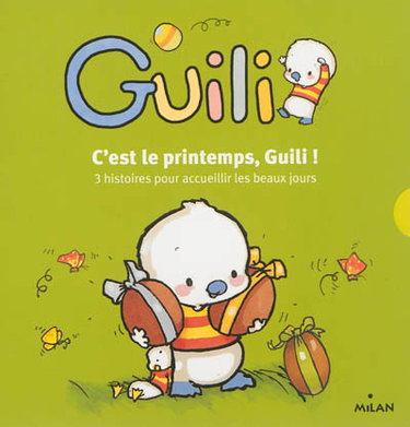 Couverture de C'est le printemps, Guili ! : 3 histoires pour accueillir les beaux jours