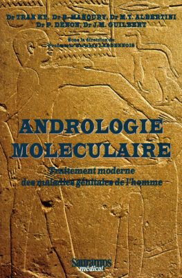 Andrologie moléculaire : traitement moderne des maladies génitales de l'homme