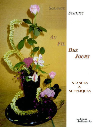 Au fil des jours : stances et suppliques