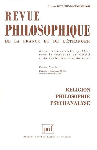 Revue philosophique, n° 4 (2001). Religion, philosophie, psychanalyse