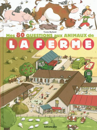 Couverture de Mes 80 questions aux animaux de la ferme