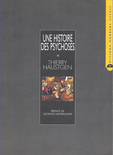 Couverture de Une histoire des psychoses