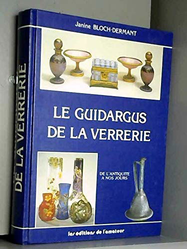 Le Guidargus de la verrerie