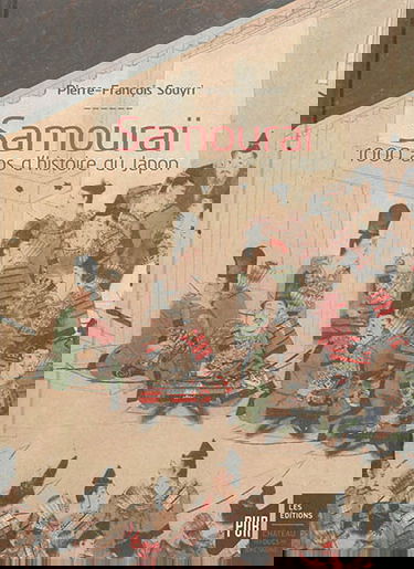 Samouraï : 1.000 ans d'histoire du Japon
