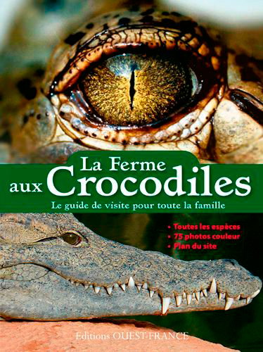 Couverture de La ferme aux crocodiles : le guide de visite pour toute la famille