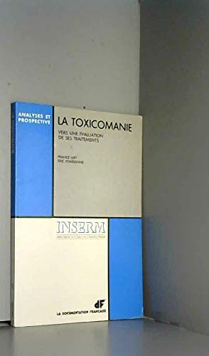La toxicomanie : vers une évaluation de ses traitements