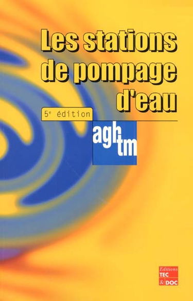 Les stations de pompage d'eau
