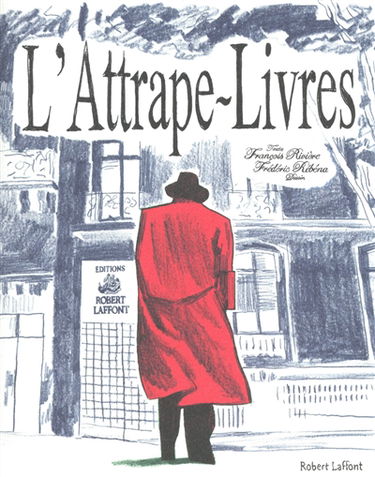 L'attrape-livres ou La vie très privée d'une maison d'édition
