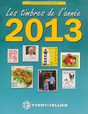 Catalogue de timbres-poste : nouveautés mondiales de l'année 2013