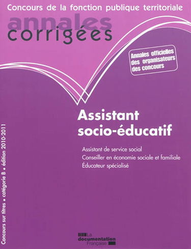 Assistant socio-éducatif, assistant de service social, conseiller en économie sociale et familiale, éducateur spécialisé : concours sur titre
