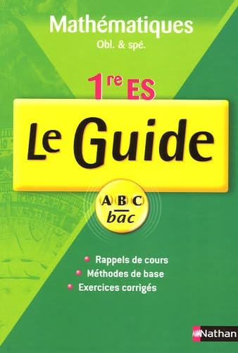 Mathématiques 1re ES : cours et exercices