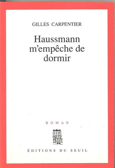 Haussmann m'empêche de dormir