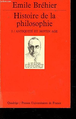 Histoire De La Philosophie. Tome 1