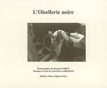 L'oisellerie noire