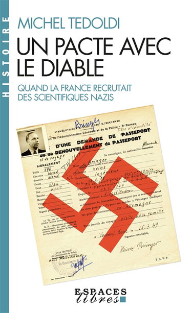 Couverture de Un pacte avec le diable : quand la France recrutait des scientifiques nazis