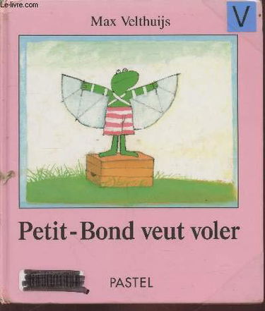 Petit-bond veut voler