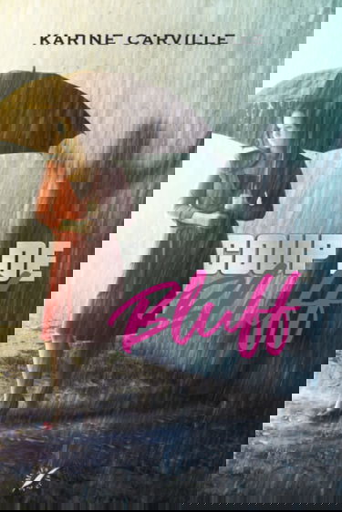 Coup de Bluff: (romance contemporaine - suspense - histoire de famille)