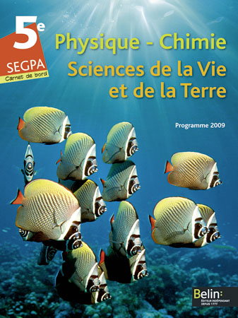 Physique chimie, sciences de la vie et de la Terre 5e SEGPA : programme 2009