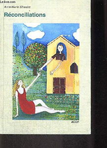 Réconciliations (Évangile, paroles de vie)